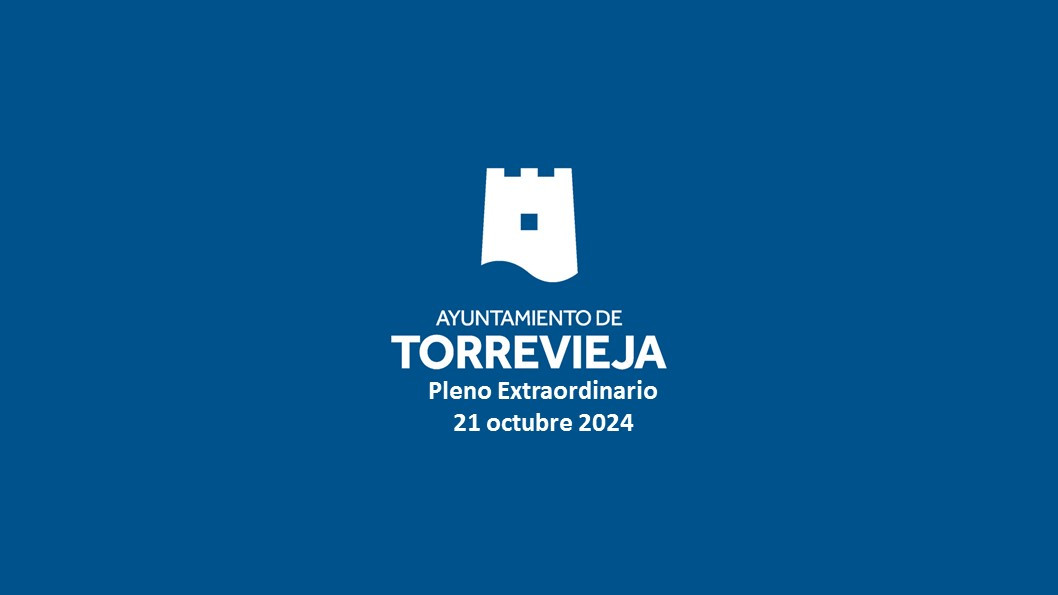 PLENO EXTRAORDINARIO 21 DE OCTUBRE DE 2024