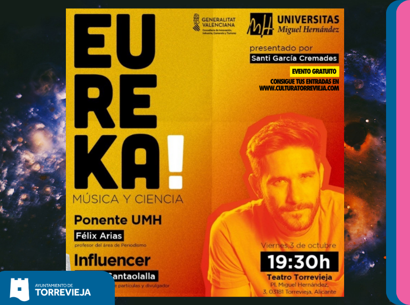 TORREVIEJA ACOGE UNA NUEVA SESIÓN DE “EUREKA! MÚSICA Y CIENCIA”, EVENTO QUE UNE DIVULGACIÓN CIENTÍFICA Y MÚSICA EN DIRECTO