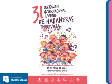EL 31º CERTAMEN JUVENIL INTERNACIONAL DE HABANERAS SE CELEBRARÁ EL SÁBADO, 18 DE ABRIL, EN EL TEATRO MUNICIPAL