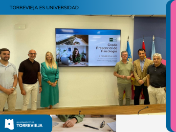 TORREVIEJA CONSOLIDA SU TRANSFORMACIÓN EN CIUDAD UNIVERSITARIA CON LA IMPLANTACIÓN DEL GRADO DE PSICOLOGÍA Y NUEVAS TITULACIONES PARA EL CURSO 2026/2027